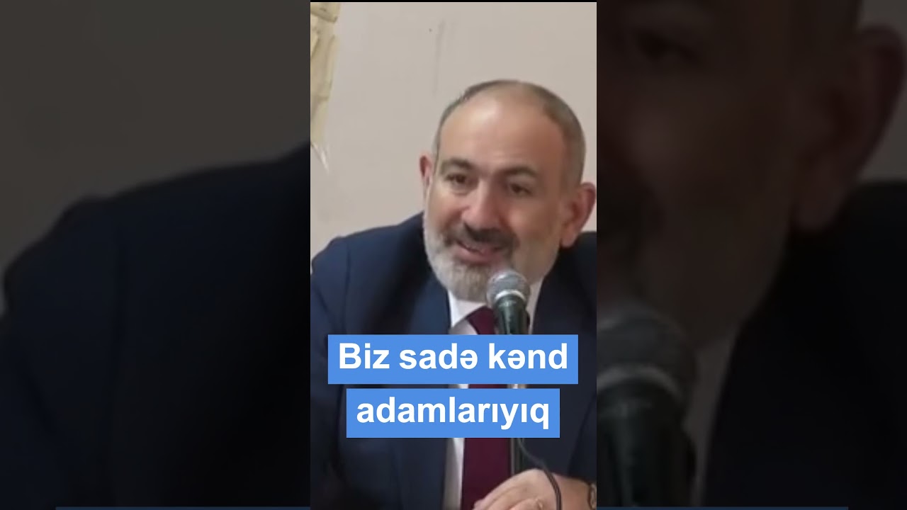 “Kəndlər azad olunmasa, müharibə başlayacaq” – PAŞİNYAN