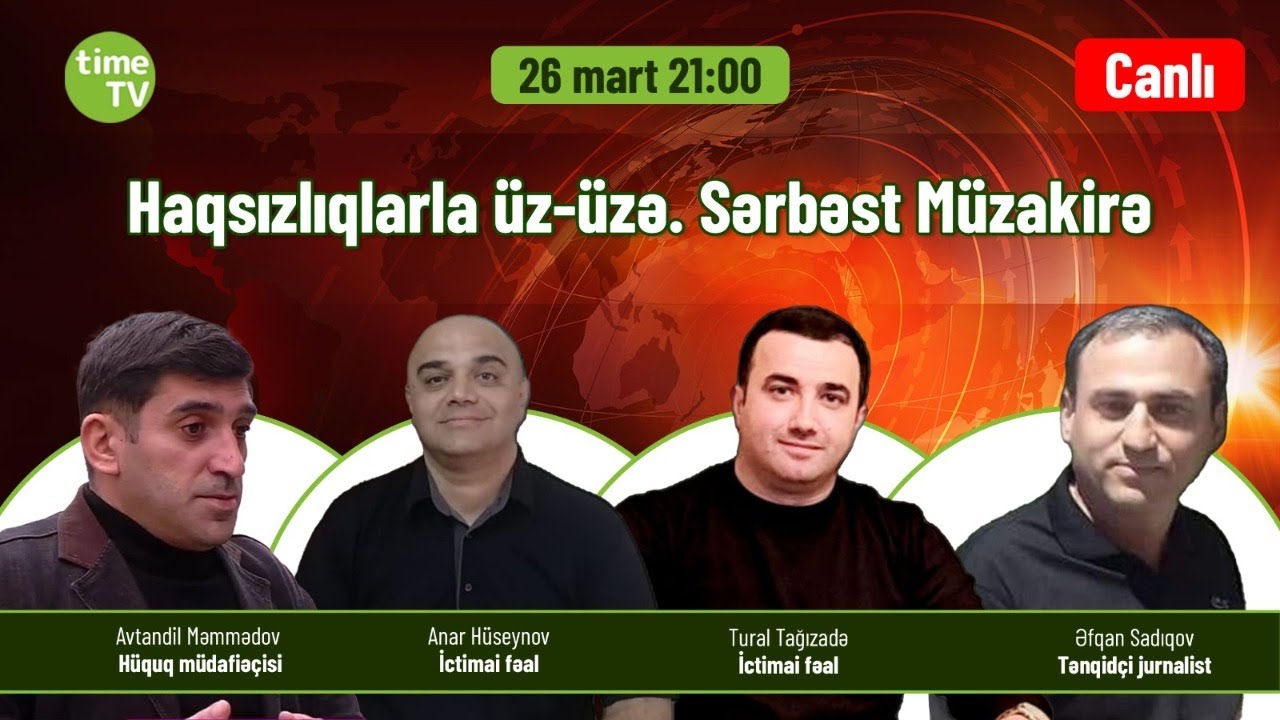 Haqsızlıqlarla üz-üzə! Sərbəst müzkirə!